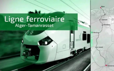 LIGNE FERROVIAIRE ALGER/TAMANRASSET : UN PROJET STRATÉGIQUE PROMETTEUR RELIANT L’EXTRÊME SUD AU NORD DU PAYS